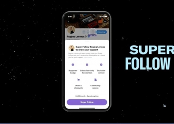 推特推”Super Follow”功能 允许用户向粉丝收费