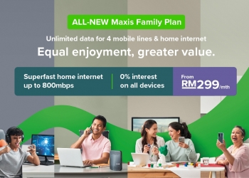 Maxis全新家庭配套：4电话线加光纤宽频仅RM299