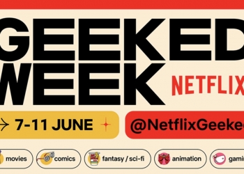 Netflix启动首个“Geeked Week”现场直播！