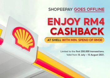 与ShopeePay合作！即日起到Shell消费RM30可获RM4回扣