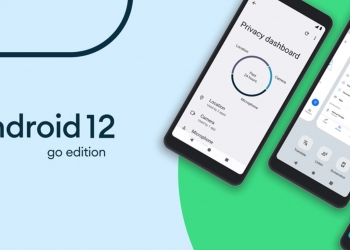 启动速度提升30% Android 12 Go Edition亮相
