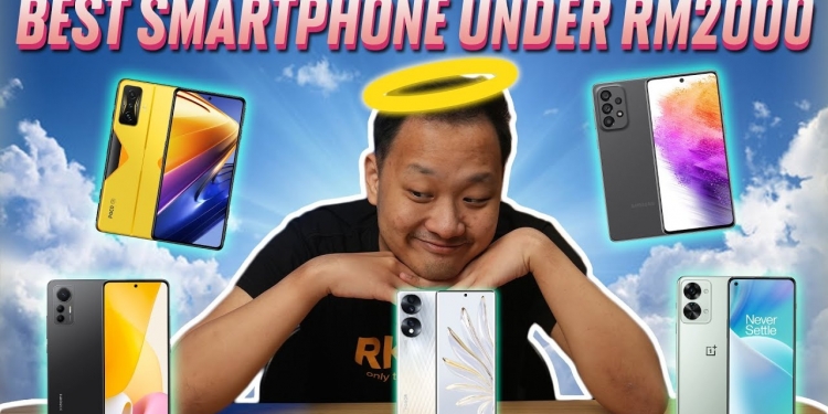 计划买新手机？5款RM2000以下推荐清单