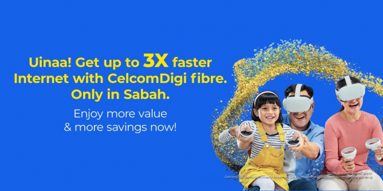 每月RM90！CelcomDigi在沙巴部分地区推出300Mbps光纤宽频配套