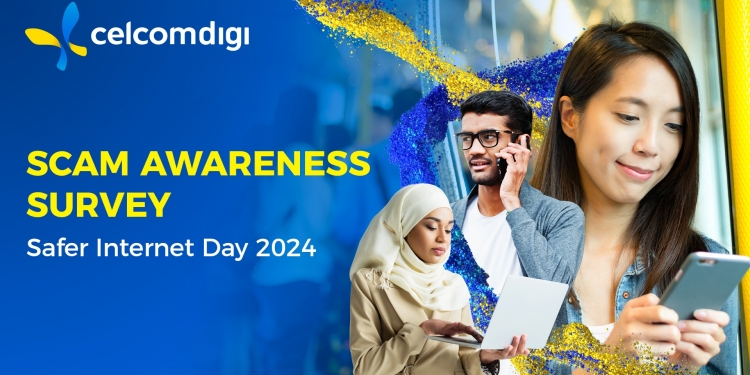 提高民众防诈骗意识！ CelcomDigi调查活动开跑