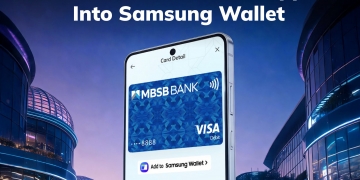 MBSB银行Visa Debit Card-i现已支持Samsung Wallet及Google Pay